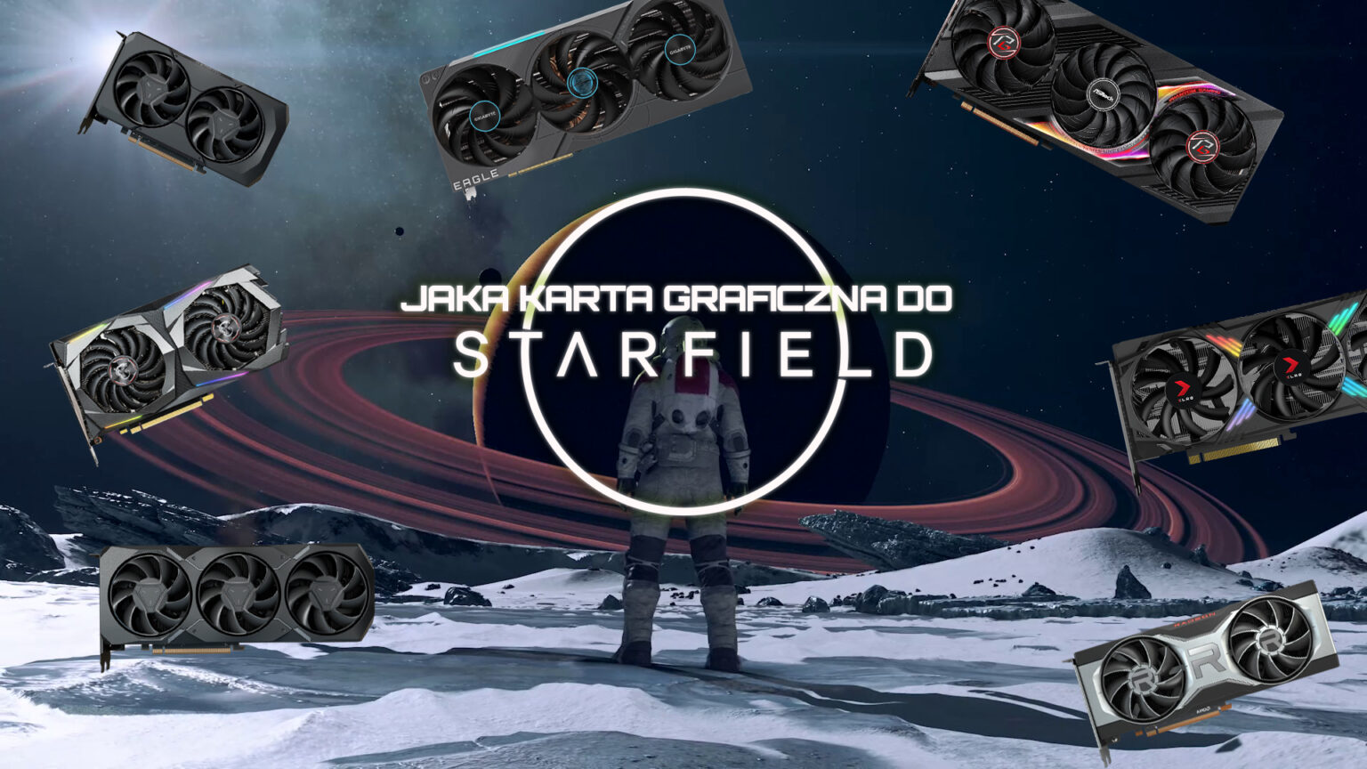 Jaka karta graficzna potrzebna do płynnej rozgrywki w Starfield? jaka karta graficzna do Starfield