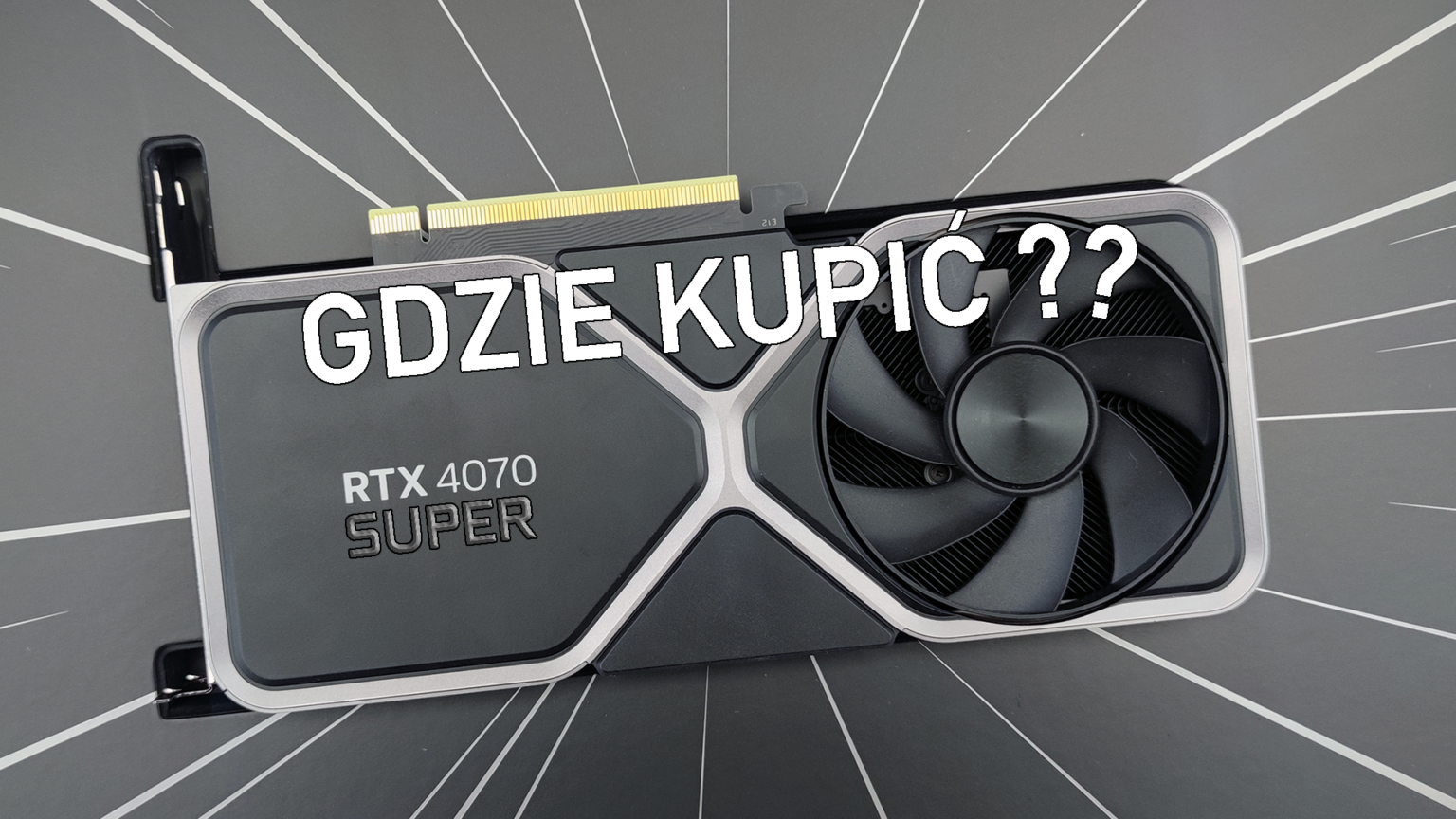 GeForce RTX 4070 Super Gdzie kupić