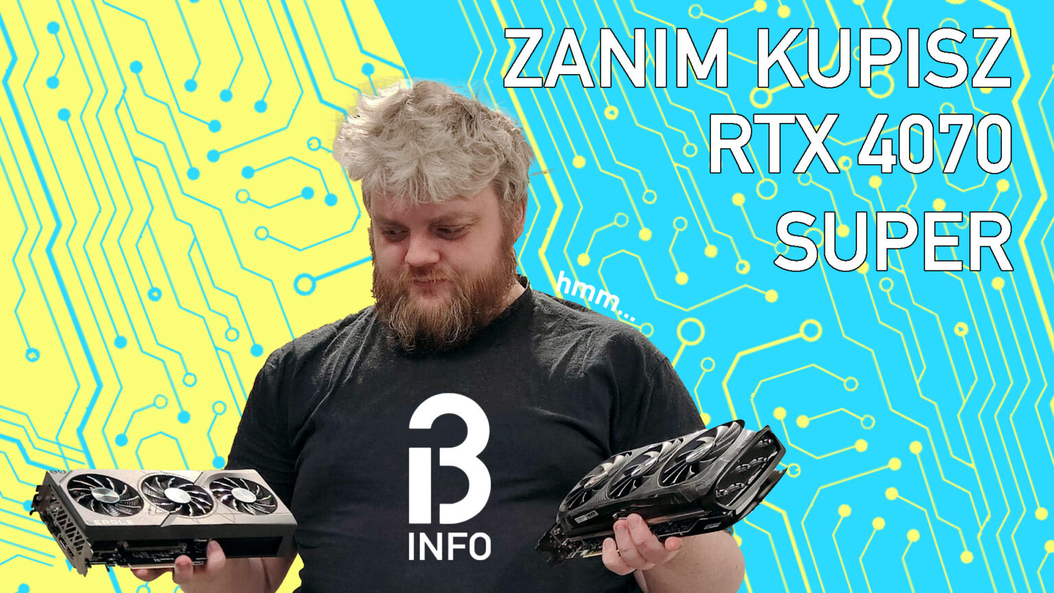 Zanim kupisz GeForce RTX 4070 Super, nie wszystko takie super jak się wydaje Zanim kupisz GeForce RTX 4070 Super