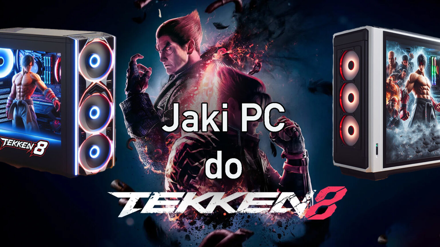 Jaki komputer do Tekken 8 - minaitura