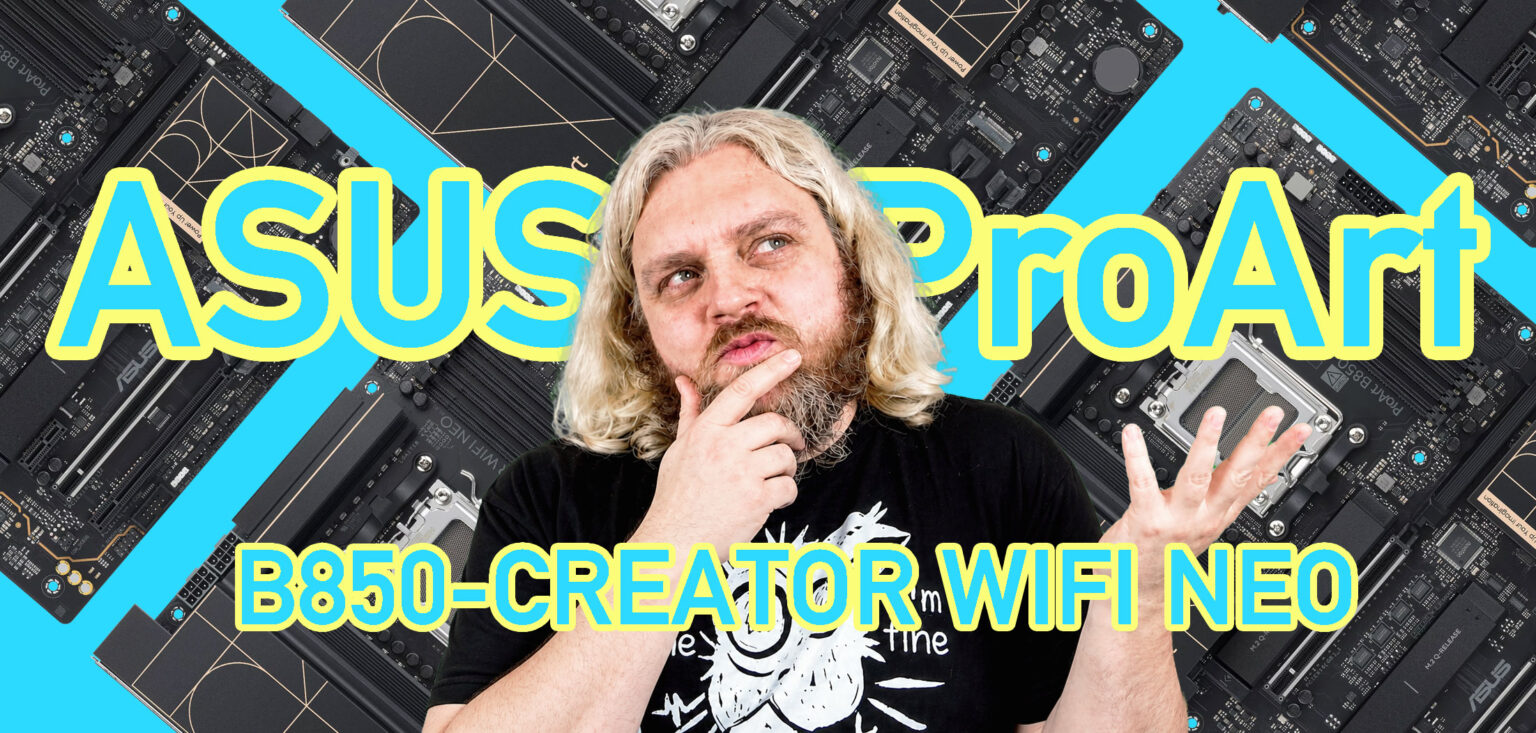 ASUS ProArt B850-CREATOR WIFI NEO